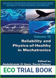 Reliability and Physics-of-Healthy in Mechatronics