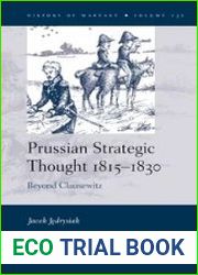 Prussian Strategic Thought 1815–1830 Beyond Clausewitz