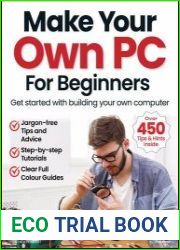 Make Your Own PC For Beginners - 18th Edition 2024
