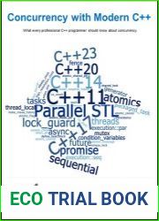 Concurrency with Modern C++ What every professional C++ programmer should know about concurrency, Updated 2024