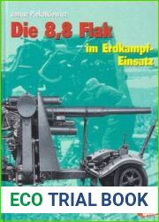 Die 8.8 Flak im Erdkampf-Einsatz