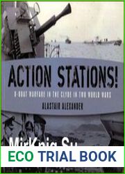 Action Stations! U-boat Warfare in the Clyde in Two World Wars