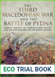 The Third Macedonian War and Battle of Pydna
