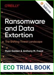 Ransomware and Data Extortion The Shifting Threat Landscape