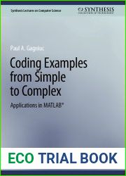 Coding Examples from Simple to Complex Applications in MATLAB