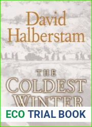The Coldest Winter America and the Korean War