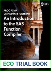 PROC FCMP User-Defined Functions An Introduction to the SAS Function Compiler