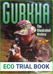 Gurkha The Illustrated History