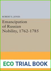 Emancipation of Russian Nobility, 1762-1785