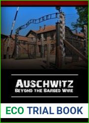 Auschwitz Beyond the Barbed Wire (Holocaust Book 1)