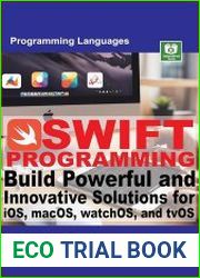 Swift Programming Build Powerful and Innovative Solutions for iOS, macOS, watchOS, and tvOS