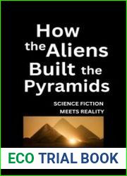How the Aliens Built the Pyramids Science Fiction Meets Reality