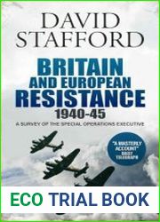 Britain and European Resistance 1940-45 a survey of the Special Operations Executive