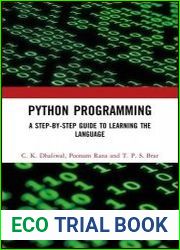 Python Programming A Step-by-Step Guide to Learning the Language