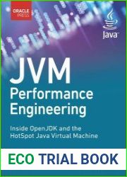 JVM Performance Engineering Inside OpenJDK and the HotSpot Java Virtual Machine (Final)