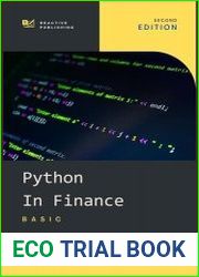 Python in Finance An Introductory Guide to the use of Python in Quantitative Finance, Second Edition