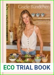 Nourish Simple Recipes to Empower Your Body and Feed Your Soul A Healthy Lifestyle Cookbook