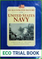 An Illustrated History of the United States Navy