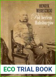 Pod berlem Habsburgow. Zagadnienia narodowosciowe