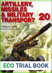 Artillery, Missiles & Military Transport (20th Century Military Series)