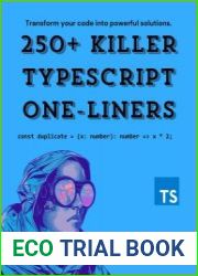 250+ Killer TypeScript One-Liners Transform your code into powerful solutions