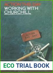 Action this day working with Churchill