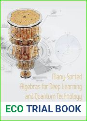 Many-Sorted Algebras for Deep Learning & Quantum Technology