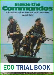 Inside the Commandos Pictorial History from World War Two to the Present