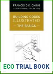 Building Codes Illustrated The Basics (Building Codes Illustrated)