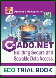 C# ADO.NET Building Secure and Scalable Data Access