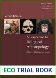 A Companion to Biological Anthropology, Second Edition