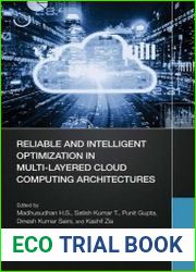 Reliable and Intelligent Optimization in Multi-Layered Cloud Computing Architectures