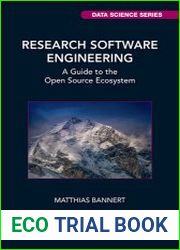Research Software Engineering A Guide to the Open Source Ecosystem