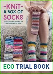 Knit a Box of Socks 24 sock knitting patterns for your dream box of socks