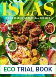Islas A Celebration of Tropical Cooking—125 Recipes from the Indian, Atlantic, and Pacific Ocean Islands