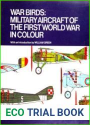 War Birds Military Aircraft of the First World War in Colour