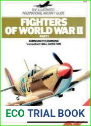 Fighters of World War II. Part 1. The Illustrated International Aircraft Guide