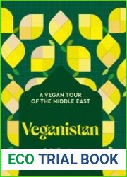 Veganistan A vegan tour of the Middle East