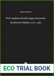 Pod rzadami nieobecnego monarchy. Krolestwo Polskie 1370–1382
