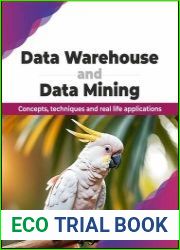 Data Warehouse and Data Mining Concepts, techniques and real life applications