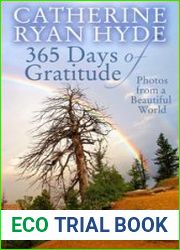 365 Days of Gratitude Photos from a Beautiful World