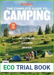 Outdoor Life The Complete Guide to Camping 125 Tips for A Great Adventure, 2023 Edition