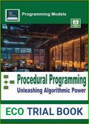 Procedural Programming Unleashing Algorithmic Power