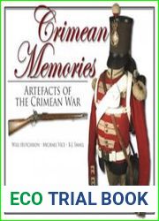 Crimean Memories Artefacts of the Crimean War (Schiffer Military History)