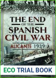The End of the Spanish Civil War Alicante 1939