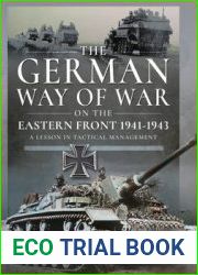 The German Way of War on the Eastern Front, 1941-1943
