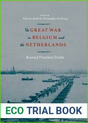 The Great War in Belgium and the Netherlands. Beyond Flanders Fields