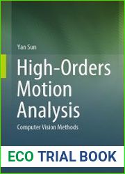 High-Orders Motion Analysis Computer Vision Methods