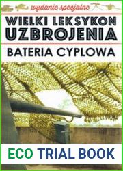 Bateria Cyplowa (Wielki Leksykon Uzbrojenia Wydanie Specjalne Tom 18)
