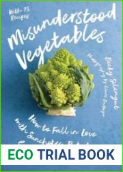 Misunderstood Vegetables How to Fall in Love with Sunchokes, Rutabaga, Eggplant and More